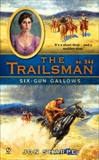 The Trailsman #344: Six-Gun Gallows, Sharpe, Jon