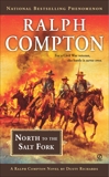 Ralph Compton North to the Salt Fork, Richards, Dusty & Compton, Ralph