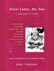 Dalai Lama, My Son: A Mother's Story, Tsering, Diki