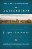 The Gatekeepers: Inside the Admissions Process of a Premier College, Steinberg, Jacques