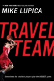 Travel Team, Lupica, Mike