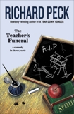 The Teacher's Funeral, Peck, Richard