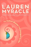 The Fashion Disaster That Changed My Life, Myracle, Lauren