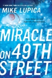 Miracle on 49th Street, Lupica, Mike