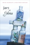 Jars of Glass, Barkley, Brad & Hepler, Heather