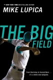 The Big Field, Lupica, Mike