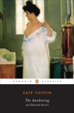 The Awakening and Selected Stories, Chopin, Kate & Watkins, Claire Vaye (INT)