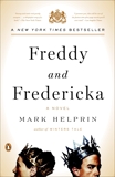 Freddy and Fredericka, Helprin, Mark