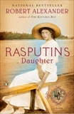 Rasputin's Daughter: A Novel, Alexander, Robert