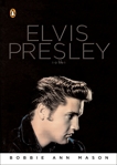 Elvis Presley: A Life, Mason, Bobbie Ann