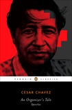 An Organizer's Tale: Speeches, Chavez, Cesar