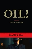 Oil!, Sinclair, Upton