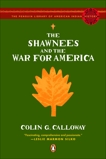 The Shawnees and the War for America, Calloway, Colin