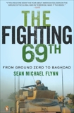 The Fighting 69th: From Ground Zero to Baghdad, Flynn, Sean Michael