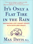 It's Only a Flat Tire in the Rain, Davis, Max