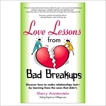 Love Lessons from Bad Breakups, Amatenstein, Sherry