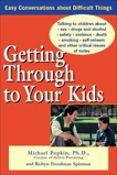 Getting Through to Your Kids, Popkin, Michael H. & Spizman, Robyn Freedman