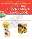 The 30-Day Diabetes Miracle Cookbook: Stop Diabetes with an Easy-to-Follow Plant-Based, Carb-Counting Diet, 