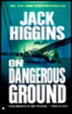 On Dangerous Ground, Higgins, Jack