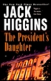 The President's Daughter, Higgins, Jack