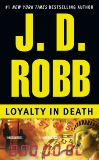 Loyalty in Death, Robb, J. D.