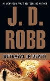 Betrayal in Death, Robb, J. D.