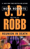 Reunion in Death, Robb, J. D.