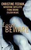 Lover Beware, Sutcliffe, Katherine & Wilks, Eileen & Feehan, Christine & Brand, Fiona