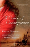 A Catch of Consequence, Norman, Diana
