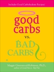 Good Carbs Vs. Bad Carbs, Greenwood-Robinson, Maggie