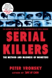 Serial Killers: The Method and Madness of Monsters, Vronsky, Peter