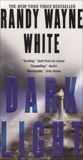 Dark Light, White, Randy Wayne