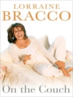 On the Couch, Bracco, Lorraine