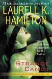 Strange Candy, Hamilton, Laurell K.