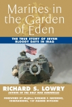 Marines in the Garden of Eden: The True Story of Seven Bloody Days in Iraq, Lowry, Richard