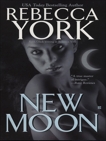 New Moon, York, Rebecca