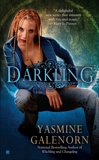 Darkling: An Otherworld Novel, Galenorn, Yasmine