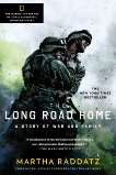 The Long Road Home: A Story of War and Family, Raddatz, Martha
