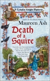 Death of a Squire: A Templar Knight Mystery, Ash, Maureen