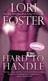 Hard To Handle, Foster, Lori