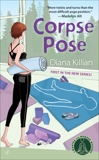 Corpse Pose: A Mantra for Murder Mystery, Killian, Diana