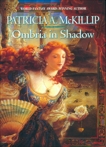 Ombria in Shadow, McKillip, Patricia A.