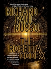 The Rosetta Codex, Russo, Richard Paul