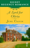 A Lord for Olivia: Signet Regency Romance (InterMix), Calvin, June