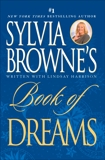 Sylvia Browne's Book of Dreams, Browne, Sylvia & Harrison, Lindsay