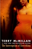 The Interruption of Everything, McMillan, Terry