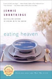 Eating Heaven, Shortridge, Jennie