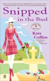 Snipped in the Bud: A Flower Shop Mystery, Collins, Kate