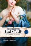 The Masque of the Black Tulip, Willig, Lauren