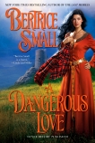 A Dangerous Love, Small, Bertrice